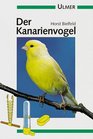 Der Kanarienvogel