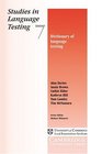 Dictionary of Language Testing  Studies in Language Testing 7