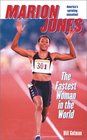 Marion Jones The Fastest Woman in the World
