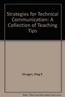 Strategies for Technical Communication A Collection of Teaching Tips