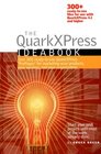 The QuarkXPress Ideabook 300 Readytouse Templates on dual format CDROM for Use with QuarkXPress 41 5 6 61 65 7
