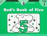 Bud's Book of Five