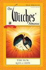 The Witches Almanac Classic Edition Issue 40 Spring 2021 to 2022 The Sun  Rays of Hope