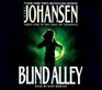 Blind Alley (Eve Duncan, Bk 4) (Audio CD) (Abridged)