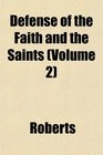 Defense of the Faith and the Saints