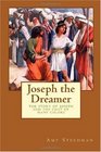 Joseph the Dreamer The Story of Joseph and the Coat of Many Colors