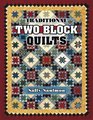 Traditional Two Block Quilts