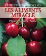 Les aliments miracle