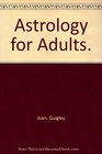 Astrology for Adults