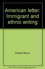 American letter Immigrant and ethnic writing