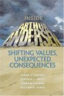 Inside Arthur Andersen Shifting Values Unexpected Consequences