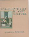 Calligraphy and Islamic Culture