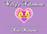Willy's Valentine Book Seven of the Willy Series