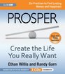 Prosper Create the Life You Really Want