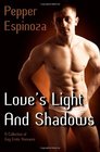 Love's Light And Shadows