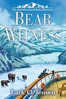 Bear Witness (An Alaska Untamed Mystery)