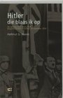 Hitler die blaas ik op De aanslag door Georg Elser Een biografie
