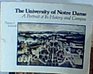 The University of Notre Dame A Portrait of Its History and Campus