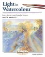 Light in Watercolour (Step-by-Step Leisure Arts)