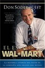 El estilo WalMart La historia interna del exito de la compania mas grande del mundo