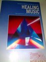 Healing Music The Harmonic Path to Inner Wholeness