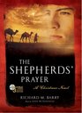 The Shepherds' Prayer A Christmas Novel  Audio Book