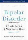 Bipolar Disorder A Guide for You and Your Loved Ones