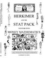 Herkimer and the Stat Pack Venture Into Money Mathematics