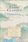 The Taoist Classics, Volume 2 : The Collected Translations of Thomas Cleary (Taoist Classics (Shambhala))