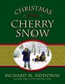 Christmas of the Cherry Snow