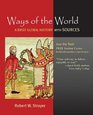 Ways of the World Combined Edition  A Global History with Sources