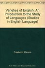 Varieties of English An introduction to the study of language