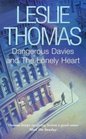 Dangerous Davies and the Lonely Heart (Dangerous Davies, Bk 4)