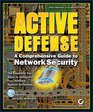 Active Defense A Comprehensive Guide to Network Security
