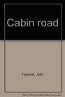 Cabin road