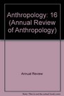 Annual Review of Anthropology 1987