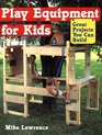 Play Equipment for Kids