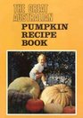 The Great Australian Pumpkin Recipe Book