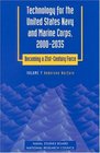 Technology for the United States Navy and Marine Corps 20002035 Becoming a 21stCentury Force Volume 7 Undersea Warfare