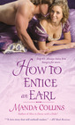 How to Entice an Earl (Ugly Ducklings, Bk 3)