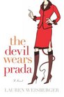 The Devil Wears Prada (Prada, Bk 1)