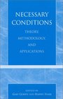 Necessary Conditions Theory Methodology and Applications  Theory Methodology and Applications