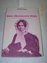 Sam Houston's wife A biography of Margaret Lea Houston