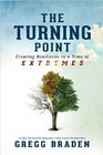 The Turning Point Creating Resilience in a Time of Extremes