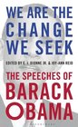 We are the Change We Seek: The Speeches of Barack Obama