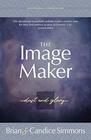 The Image Maker Dust and Glory
