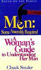 Men Some Assembly Required  The Woman's Guide to Understanding a Man