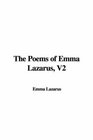 The Poems of Emma Lazarus V2