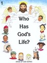 Who Has God's Life? Teacher's Manual Grade 1