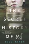 The Secret History of Us